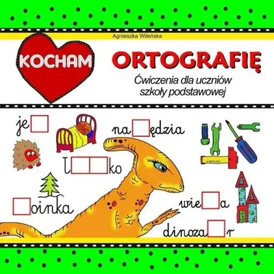 Imagen del producto de Kocham ortografię. Ćwiczenia dla uczniów SP - Agnieszka Wileńska