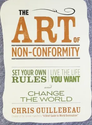 Immagine prodotto di Guillebeau, C: The Art of Non-conformity