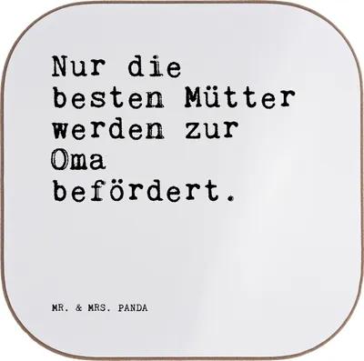 Produktbild von Mr. & Mrs. Panda Tischuntersetzer Nur die besten Mütter... - Weiß - Geschenk, Coaster, Untersetzer für Gläser, Tassenuntersetzer, Oma, unterleger, Enkel Geburt, Spruch