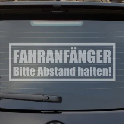 Produktbild von Heckscheibenaufkleber Fahranfänger Bitte Abstand halten 55x19 cm Milchglas Auto Aufkleber Sticker