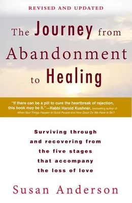 Produktbild von The Journey from Abandonment to Healing: Revised and Updated