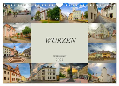 Zdjęcie produktu dla Wurzen – impresje (kalendarz ścienny 2027, format DIN A4, układ poziomy), kalendarz miesięczny CALVENDO