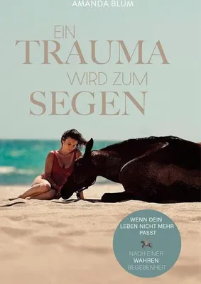 Image de Ein Trauma wird zum Segen