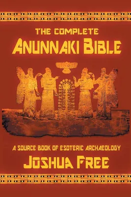 Produktbild von The Complete Anunnaki Bible