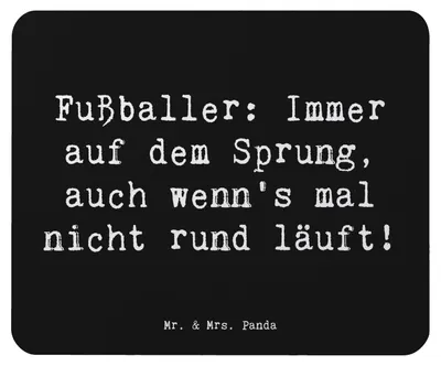 Produktbild von Mr. & Mrs. Panda Mousepad Spruch Fußballer Sprung - Schwarz - Geschenk, laptop, Herausforderungen, Beruf, Berufsleben, pc mausunterlage, Mouse Pad, Berufsprodukte, Berufe