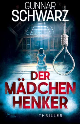 Produktbild von Der Mädchenhenker (Thriller)