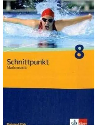 Produktbild von Schnittpunkt Mathematik - Neubearbeitung. Schülerband 8. Schuljahr. Ausgabe Rheinland-Pfalz