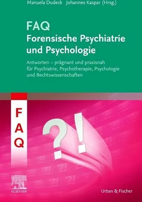 Obrázek produktu pro FAQ Forensische Psychiatrie und Psychologie