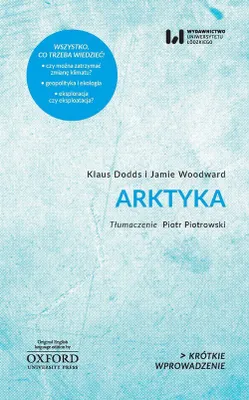 Obrázok produktu pre Arktyka Krótkie wprowadzenie - Klaus Dodds, Jamie Woodward