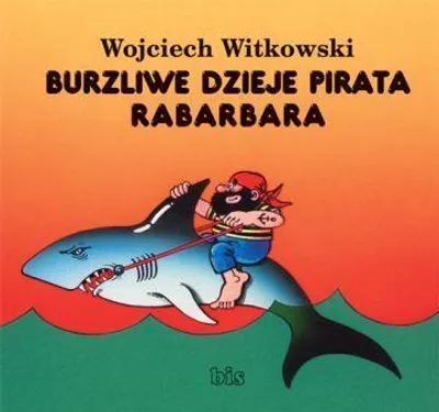 Obrázek produktu pro Burzliwe dzieje pirata Rabarbara