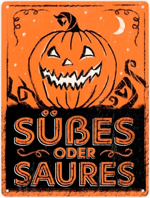 Produktbild von Metallschild XXL in 28x38 cm mit Halloween Kürbis Motiv im used Look - Süßes
