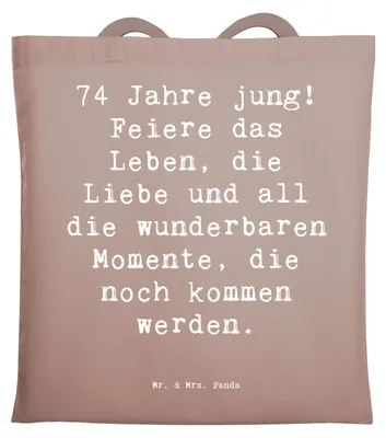 Produktbild von Mr. & Mrs. Panda Tote Bag Spruch 74. Geburtstag Freude - Braun Pastell - Geschenk, Baumwolltasche, Liebe und Leben, festivaltasche, Happy Birthday, Uni Tasche, Shopping