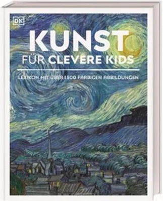 Produktbild von Wissen für clevere Kids. Kunst für clevere Kids