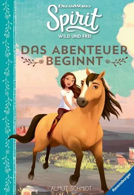Produktbild von Schmidt, A: Spirit Wild und Frei: Das Abenteuer beginnt