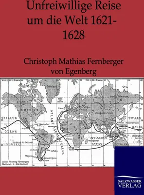 Produktbild von Unfreiwillige Reise um die Welt 1621-1628