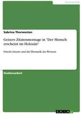 Produktbild von Geisers Zitatenmontage in "Der Mensch erscheint im Holozän"