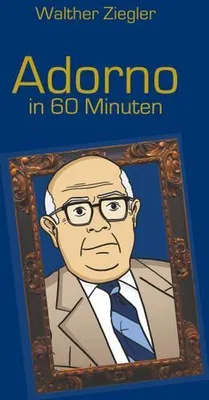 Produktbild von Adorno in 60 Minuten