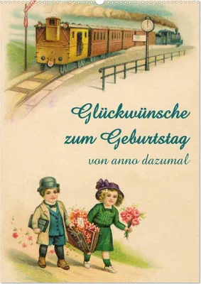 Produktbild von Glückwünsche zum Geburtstag (Wandkalender 2025 DIN A2 hoch), CALVENDO Monatskalender