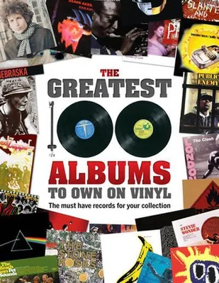 Produktbild von The Greatest 100 Albums to own on Vinyl