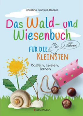 Obrázek produktu pro Das Wald- und Wiesenbuch für die Kleinsten. Basteln, spielen, lernen ab 3 Jahren