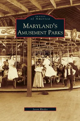 Produktbild von Maryland's Amusement Parks