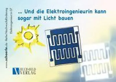 Obrázek produktu pro ... und die Elektroingenieurin kann sogar mit Licht bauen