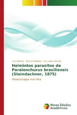 Produktbild von Helmintos parasitos de Paralonchurus brasiliensis (Steindachner, 1875)