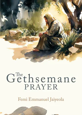 Produktbild von The Gethsemane Prayer