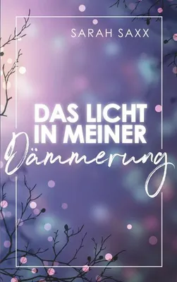Produktbild von Das Licht in meiner Dämmerung