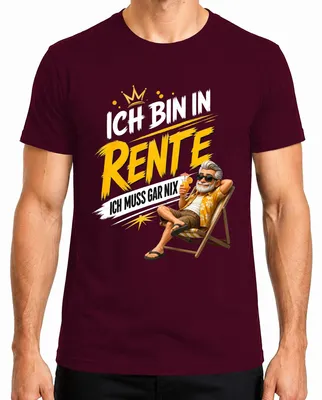 Imagen del producto de Camiseta para hombre, color burdeos, talla 3XL. Frase: "Estoy jubilado, no tengo que hacer nada". (Estilo sarcástico, para jubilados)