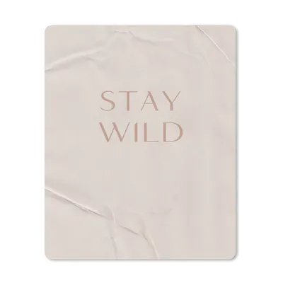 Produktbild von MuchoWow® Mauspad Mousepad Zitate - Text - Wild bleiben 30x40 cm - Mousepads - Maus Mat - Pad - Mausunterlage - Mausmatten