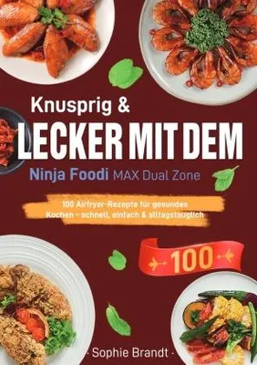 Produktbild von Knusprig & Lecker mit dem Ninja Foodi MAX Dual Zone