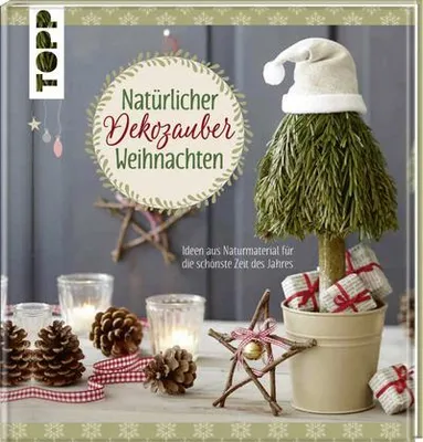Produktbild von Pypke, S: Natürlicher Dekozauber Weihnachten