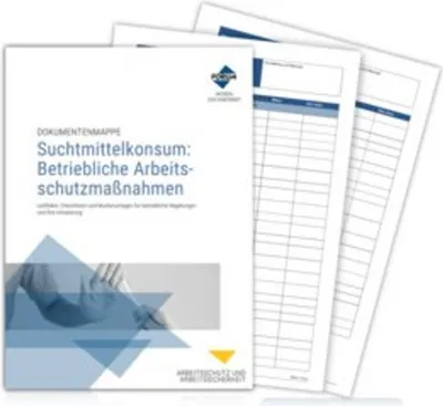 Produktbild von Dokumentenmappe Suchtmittelkonsum: Betriebliche Arbeitsschutzmaßnahmen