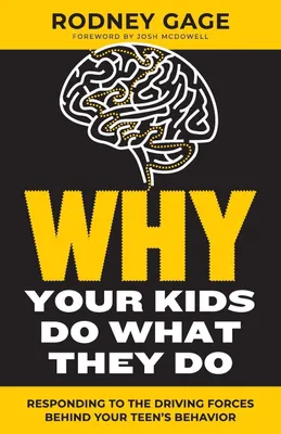 Produktbild von Why Your Kids Do What They Do - Revised Edition