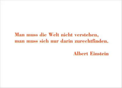 Produktbild von Postkarte "Man muss die Welt nicht verstehen, man muss sich ..."