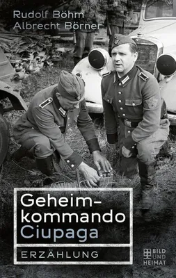Produktbild von Geheimkommando Ciupaga: Erzählung