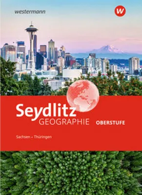 Obrázek produktu pro Seydlitz Geographie. Schulbuch. Sekundarstufe II in Sachsen und Thüringen