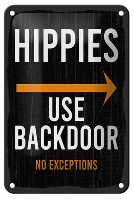 Produktbild von Blechschild Eingang Hinweis Hippies Use Backdoor 12x18cm