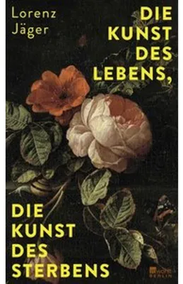 Immagine prodotto di Die Kunst des Lebens, die Kunst des Sterbens