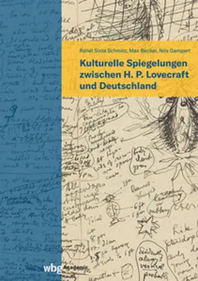 Immagine prodotto di Kulturelle Spiegelungen zwischen H. P. Lovecraft und Deutschland
