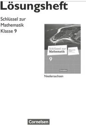 Zdjęcie produktu dla Schlüssel zur Mathematik 9. Schuljahr. Lösungen zum Schülerbuch. Differenzierende Ausgabe Niedersachsen