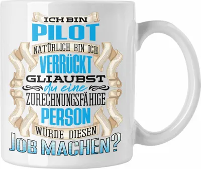 Produktbild von Trendation - Ich Bin Pilot Tasse Geschenk Geburtstag Lustiger Spruch Pilot Geschenkidee (Weiß)