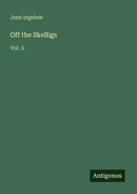 Produktbild von Ingelow, J: Off the Skelligs