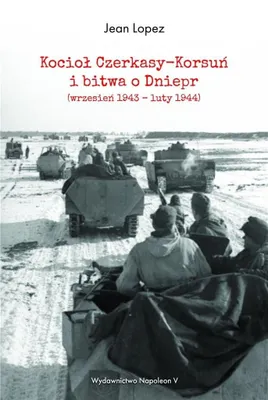 Image de Kociol Czerkasy-Korsun i bitwa o Dniepr