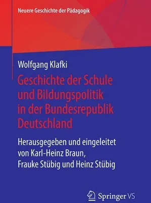 Immagine prodotto di Geschichte der Schule und Bildungspolitik in der Bundesrepublik Deutschland