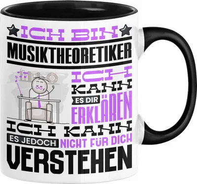 Produktbild von Musiktheoretiker Geschenk Tasse Lustige Geschenkdiee für einen Musiktheoretiker Geburtstag Ich Bin Musiktheoretiker Ich Kann Es Dir Erklären Aber Nicht Für Dich Verstehen (Schwarz)