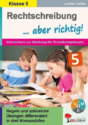 Produktbild von Rechtschreibung ... aber richtig! / Klasse 5