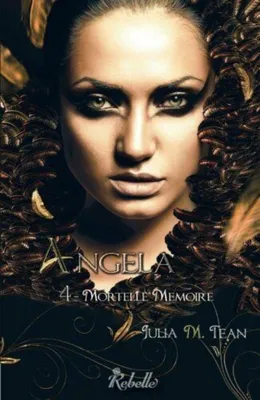 Image de Angela : 4 - Mortelle Mémoire