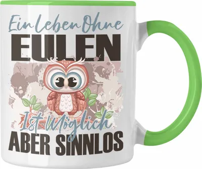 Produktbild von Trendation - Eule Tasse Geschenk Spruch Eulen Liebhaber Geschenkidee Ein Leben Ohne Eulen (Grün)